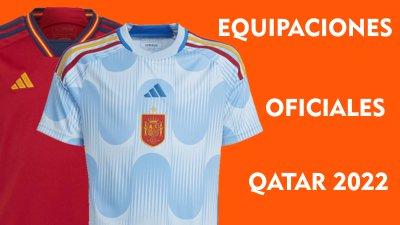 Equipaciones oficiales del Mundial de Fútbol Qatar 2022